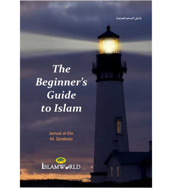 The Beginner’s Guide to Islam eIslamWorld